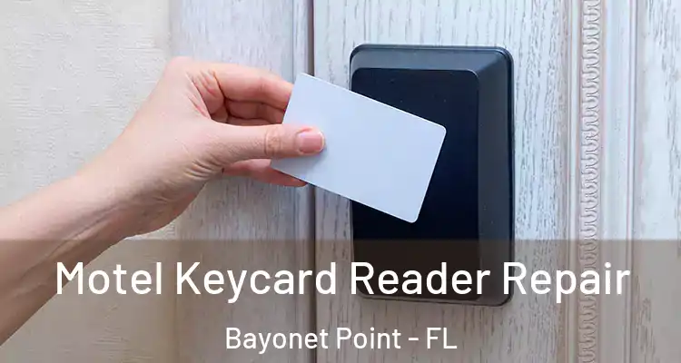 Motel Keycard Reader Repair Bayonet Point - FL