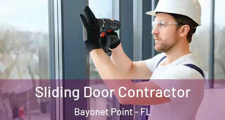 Sliding Door Contractor Bayonet Point - FL